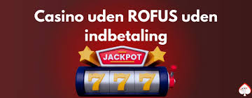 Dansk Casino Uden Rufus Oplev Friheden ved Spil Dansk Casino Uden Rufus Oplev Friheden ved Spil