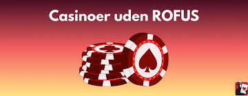 Bedste Casino Uden Rofus - Find Din Spilleoplevelse Bedste Casino Uden Rofus - Find Din Spilleoplevelse
