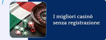 Scopri il Mondo dei Casino Senza Registrazione -1733625668 Scopri il Mondo dei Casino Senza Registrazione -1733625668